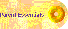 Parent Essentials